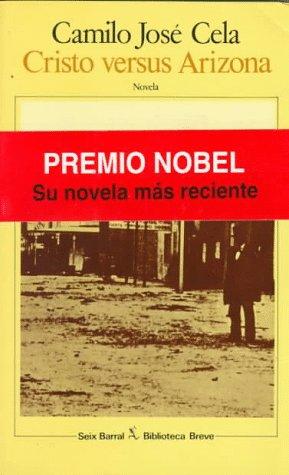 Camilo José Cela: Cristo versus Arizona (Spanish language, 1988, Seix Barral)