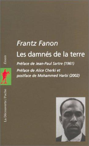 Frantz Fanon: Les Damnes de la terre (Paperback, French language, 2002, La Découverte)