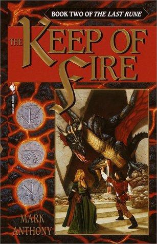 Mark Anthony: The Keep of Fire (Paperback, 2000, Spectra)