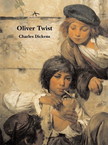 Charles Dickens: Oliver Twist (2004, Círculo de Lectores)