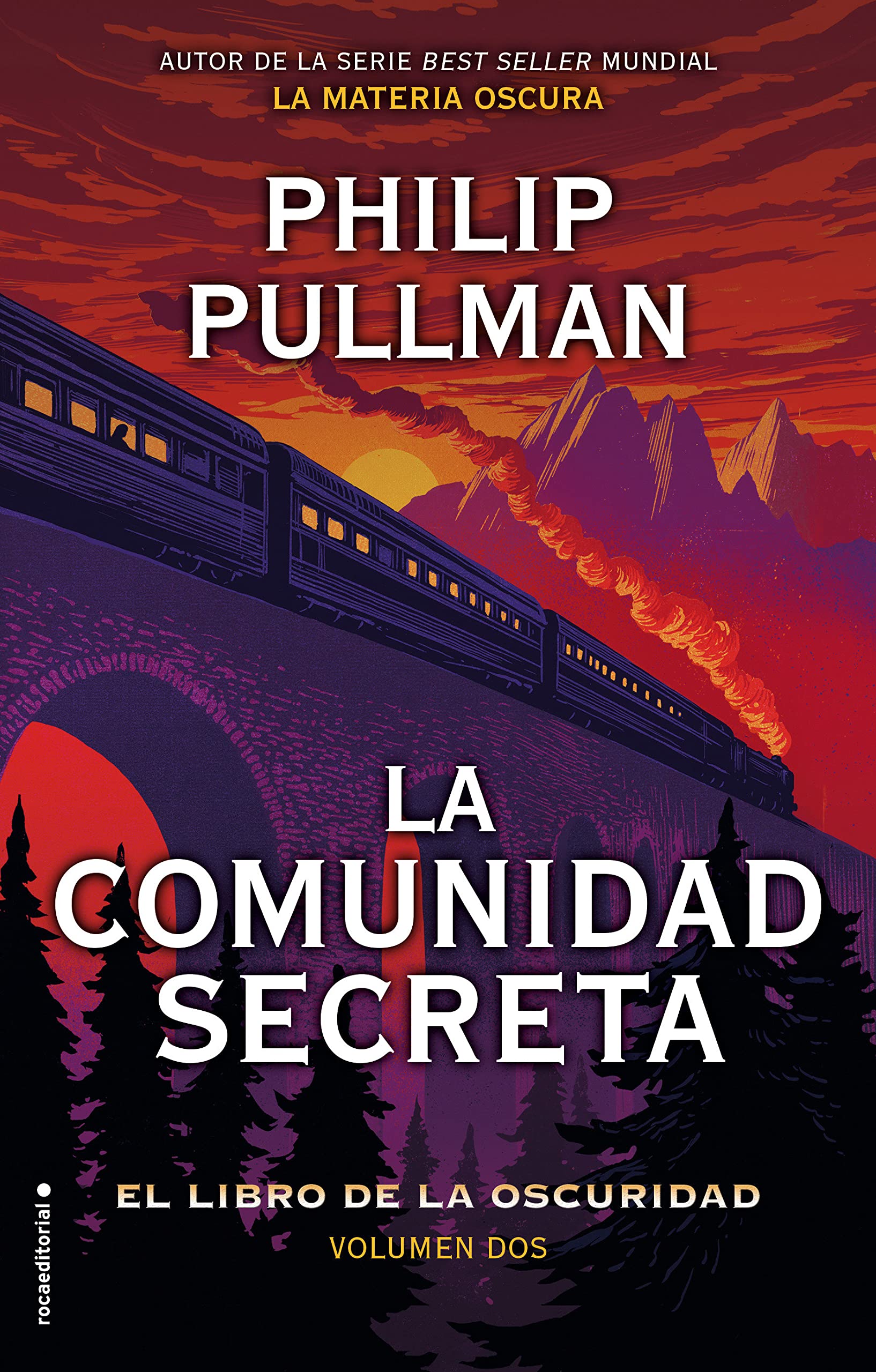 Philip Pullman: Comunidad Secreta/ the Secret Commonwealth (Spanish language, 2020, Penguin Random House Grupo Editorial)