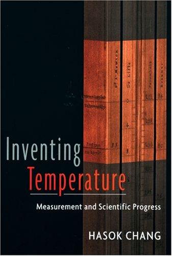Hasok Chang: Inventing Temperature (Paperback, 2007, Oxford University Press, USA)