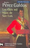 Benito Pérez Galdós: Los cien mil hijos de San Luis/ The One Hundred Kids of San Luis (Paperback, Spanish language, 2003, Alianza Editorial Sa)