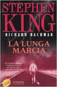 Stephen King: La lunga marcia (Italian language, 2004)