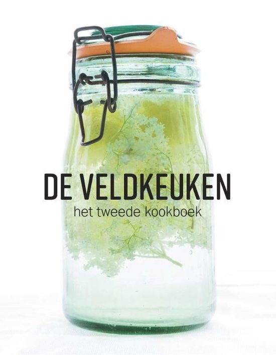 Femke de Winter-Went, Rene van der Veer, Juliette Borggreve: De Veldkeuken (Paperback, Dutch language, 2022, De Veldkeuken)