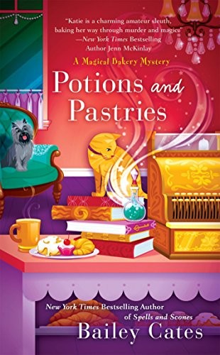 Bailey Cates: Potions and Pastries (Paperback, 2017, Berkley)