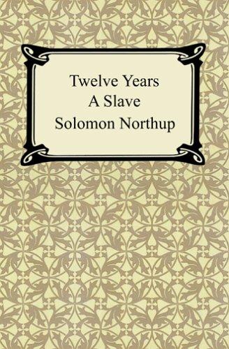 Solomon Northup: Twelve Years a Slave (Paperback, 2005, Digireads.com)