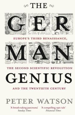 Peter Watson: German Genius