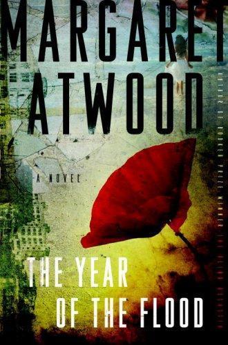Margaret Atwood: The Year of the Flood  (MaddAddam, #2) (2009)