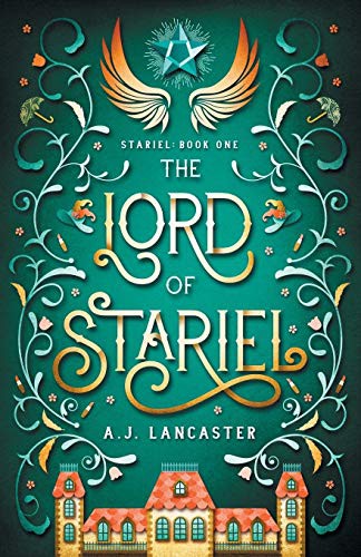 AJ Lancaster: The Lord of Stariel (Paperback, 2018, Camberion Press)