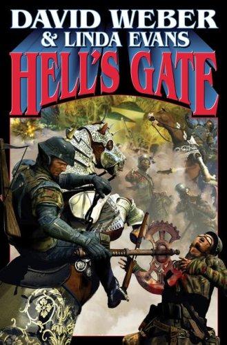David Weber, Linda Evans: Hell's Gate (Paperback, 2008, Baen)