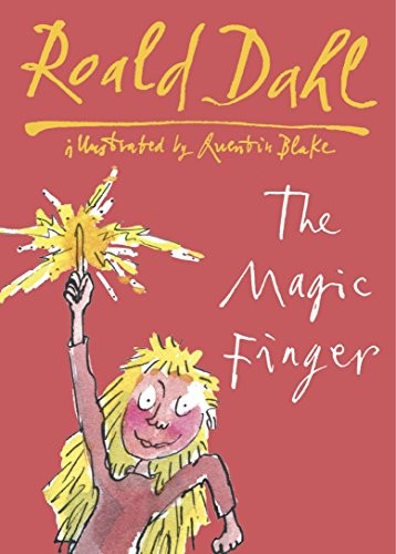 Roald Dahl: The Magic Finger (Hardcover, 2010, Puffin)