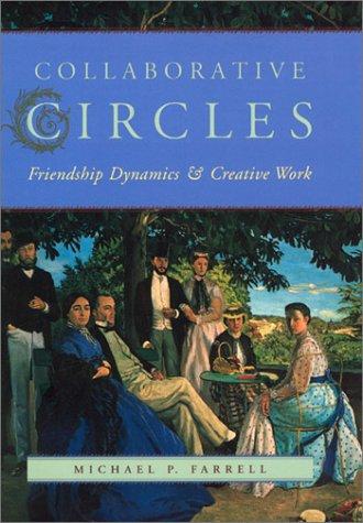 Michael P. Farrell: Collaborative Circles (2001, University Of Chicago Press)