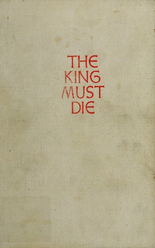 Mary Renault: The king must die. (1958, Pantheon)