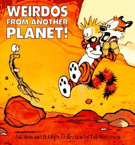 Bill Watterson: Weirdos from another planet! (1990, Andrews and McMeel)
