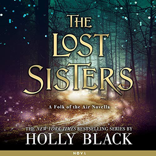 The Lost Sisters (AudiobookFormat, 2018, Little, Brown Books for Young Readers, Hachette and Blackstone Audio)