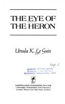 Ursula K. Le Guin: The  eye of the heron (1983, Harper & Row)