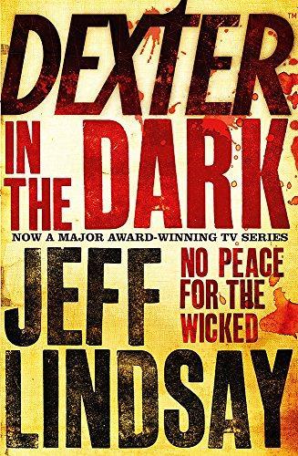 Jeff Lindsay, Jeffry P. Lindsay: Dexter in the Dark (2007)