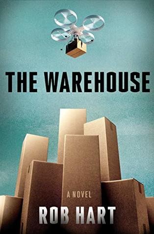 Rob hart: The Warehouse (2019, Crown)