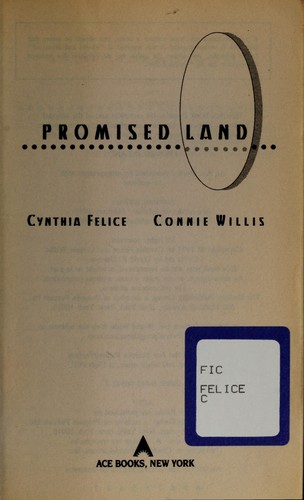 Cynthia Felice: Promised land (1998, Ace Books)