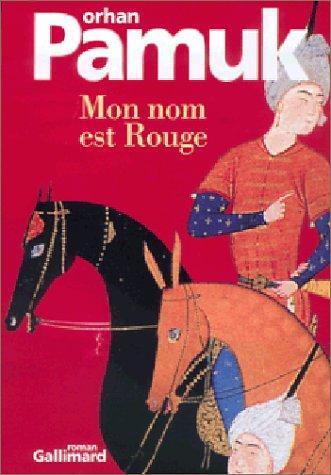 Orhan Pamuk: Mon nom est Rouge (French language, 2001)