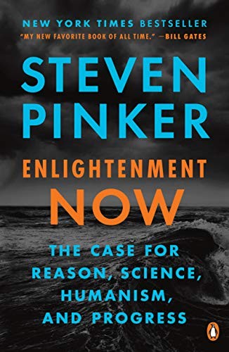 Steven Pinker: Enlightenment Now (Paperback, 2019, Penguin Books)