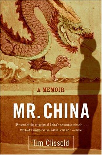 Tim Clissold: Mr. China (Paperback, 2006, Collins)