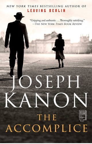 Joseph Kanon: Accomplice (2020, Washington Square Press)