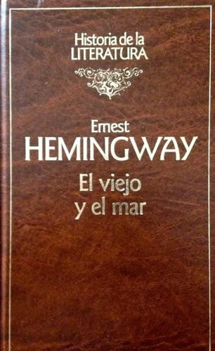 Ernest Hemingway: El viejo y el mar (Hardcover, Spanish language, 1992, RBA)