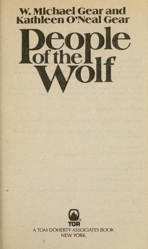 Kathleen O'Neal Gear: People of the wolf (1990, TOR)