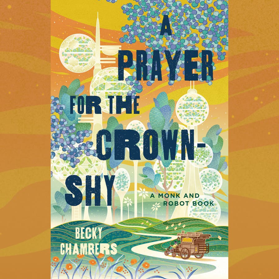 Emmett Grosland, Becky Chambers: Prayer for the Crown-Shy (AudiobookFormat, 2022, Macmillan Audio)