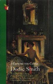 Dodie Smith, Dodie Smith: I Capture the Castle (Paperback, 1996, Virago Pr)