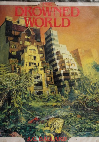 J. G. Ballard: The Drowned World (Paperback, 1981, Dragon's Dream)