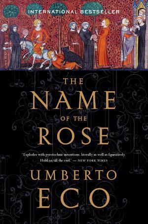 Umberto Eco: Name of the Rose (1994, Houghton Mifflin Harcourt Publishing Company)
