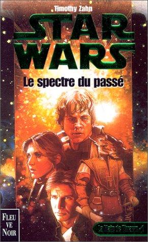 Theodor Zahn: Star Wars, An 19. La Main de Thrawn, tome 1 (Paperback, French language, 2000, Fleuve noir)