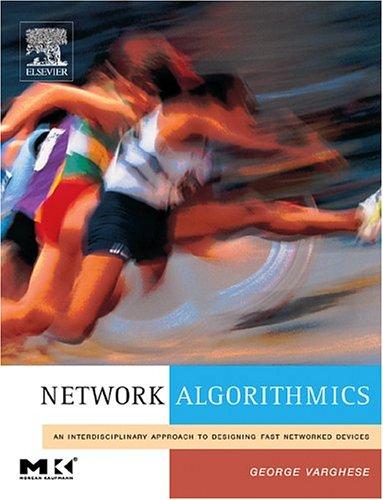 George Varghese: Network algorithmics (Hardcover, 2005, Elsevier/Morgan Kaufmann)