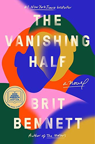 Brit Bennett: The Vanishing Half (Paperback, 2021, PENGUIN US)