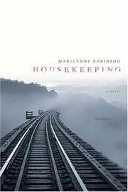 Marilynne Robinson: Housekeeping (2004)