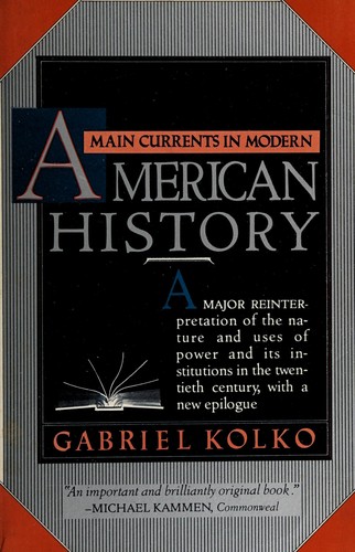 Main currents in modern American history (1984, Pantheon Books)