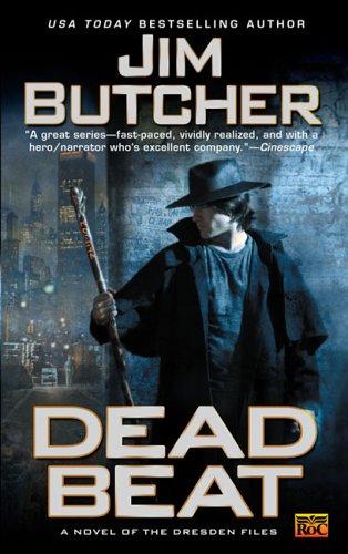 Jim Butcher: Dead Beat (The Dresden Files, Book 7) (2006, Roc)