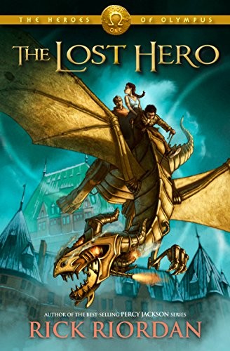 Rick Riordan: The Lost Hero (The Heroes of Olympus, Book 1) (2011, Disney Hyperion)