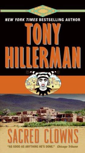 Tony Hillerman: Sacred Clowns (Paperback, 2009, Harper)