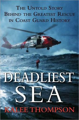 Kalee Thompson: Deadliest Sea (2010, William Morrow/HarperCollins)