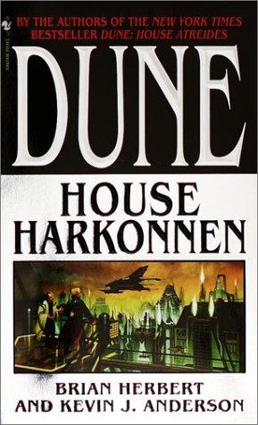 Brian Herbert, Kevin Anderson: House Harkonnen (Dune: House Trilogy, Book 2) (2001, Spectra)