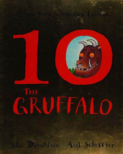 Julia Donaldson, Axel Scheffler: The Gruffalo (Paperback, 2009, Macmillan Children's Books)