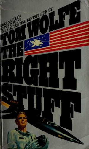 Tom Wolfe: Right Stuff, The (Paperback, 1983, Bantam)