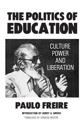 Paulo Freire: The Politics of Education (1985)