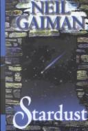 Neil Gaiman: Stardust (2001, Thorndike Press)
