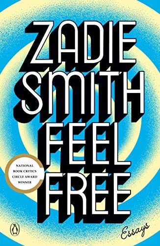 Zadie Smith: Feel Free (Paperback, 2019, Penguin Books)
