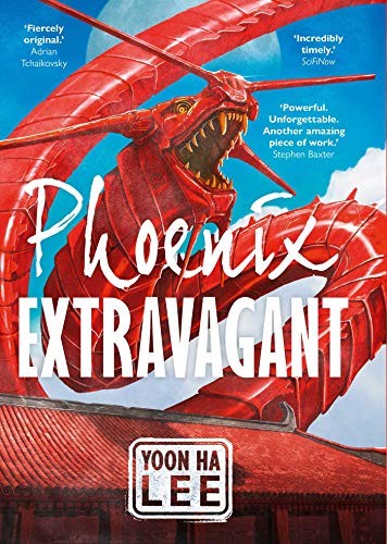 Yoon Ha Lee: Phoenix Extravagant (Hardcover, 2020, Solaris)